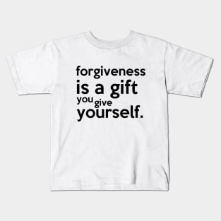 Forgiveness is a great gift Kids T-Shirt